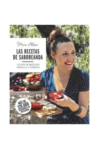 Recetas de Saboreanda. Cocina de mercado sencilla y sabrosa
